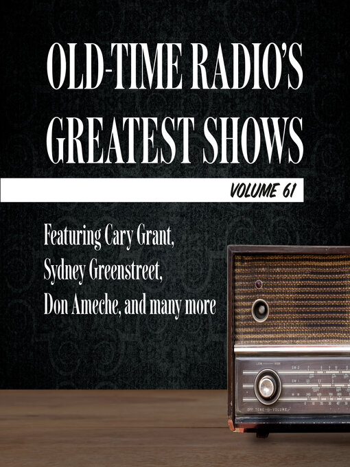 Title details for Old-Time Radio's Greatest Shows, Volume 61 by Carl Amari - Available